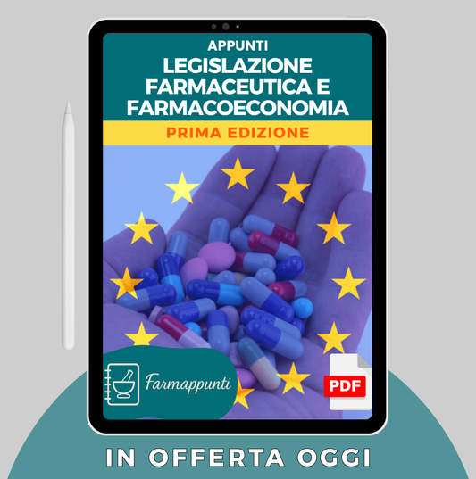 Legislazione Farmaceutica e Farmacoeconomia