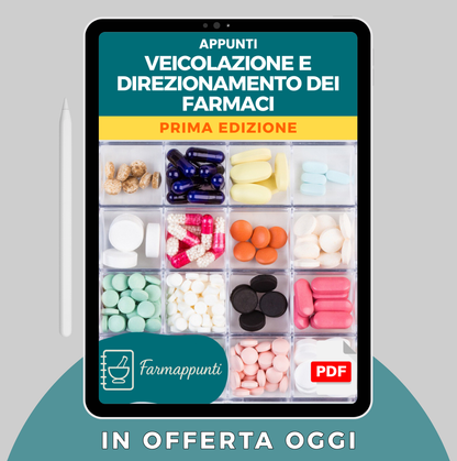 Veicolazione e Direzionamento dei Farmaci